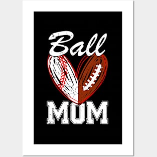 Ball Mom Baseball Football Fan HapMothers Day Posters and Art